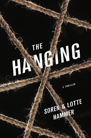 [Konrad Simonsen 01] • The Hanging · A Thriller